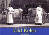 Old Kelso - John Griffiths - 9781840335071