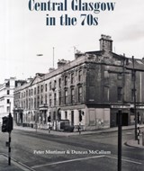 Central Glasgow in the 70s - Peter Mortimer - 9781840337235