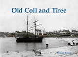 Old Coll and Tiree - Bernard Byrom - 9781840338065