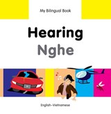 My Bilingual Book -  Hearing (English-Vietnamese) - Milet Publishing Ltd - 9781840597875