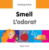 My Bilingual Book -  Smell (English-French) - Milet Publishing Ltd - 9781840598087