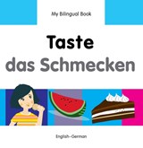 My Bilingual Book -  Taste (English-German) - Milet Publishing Ltd - 9781840598254