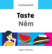 My Bilingual Book -  Taste (English-Vietnamese)
