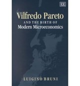 Vilfredo Pareto and the Birth of Modern Microeconomics - Luigino Bruni - 9781840645323