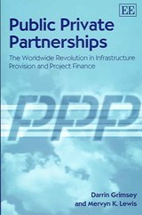Public Private Partnerships - Darrin Grimsey ; Mervyn K. Lewis - 9781840647112