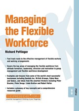 Managing Flexible Working - Richard Pettinger - 9781841122489