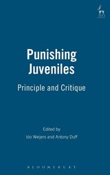 Punishing Juveniles - Ido Weijers ; R A (University of Stirling Duff - 9781841132846