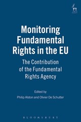 Monitoring Fundamental Rights in the EU - PHILIP (NEW YORK UNIVERSITY SCHOOL OF LAW,  USA) Alston ; Professor Olivier De Schutter - 9781841135342