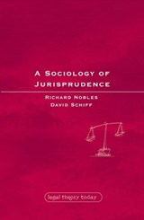A Sociology of Jurisprudence - David Schiff ; Richard Nobles - 9781841135984