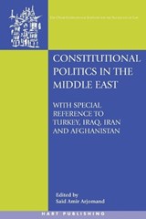 Constitutional Politics in the Middle East - Said Amir Arjomand - 9781841137735