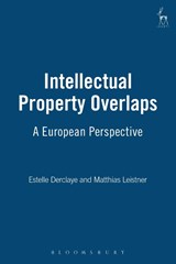 Intellectual Property Overlaps - Estelle (University of Nottingham Derclaye ; Matthias Leistner - 9781841139500