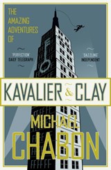 Amazing adventures of Kavalier & Clay | Michael Chabon | 
