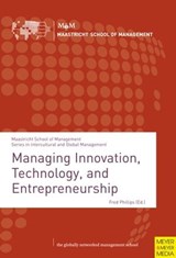 Managing Innovation, Technology, and Entrepreneurship - Phillips Fred - 9781841264486
