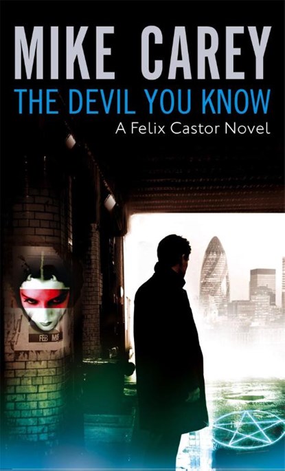 The Devil You Know, Mike Carey - Paperback - 9781841494135