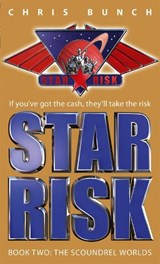 The Scoundrel Worlds - Chris Bunch - 9781841494548