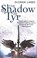 The Shadow Of Tyr, Glenda Larke - Paperback - 9781841496085