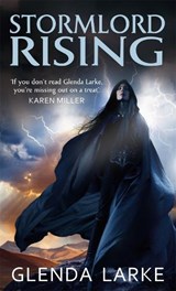 Stormlord Rising - Glenda Larke - 9781841498126
