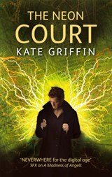 The Neon Court - Kate Griffin - 9781841499017