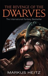 The Revenge Of The Dwarves - Markus Heitz - 9781841499352