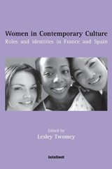 Women in Contemporary Culture - Lesley (University of Northumbria.) Twomey - 9781841500409