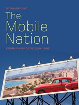 The Mobile Nation - Tatjana (Tulane University) Pavlovic - 9781841503240
