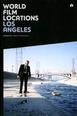 World Film Locations: Los Angeles | Gabriel Solomons | 