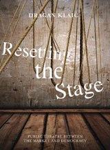 Resetting the Stage - Dragan Klaic - 9781841505473