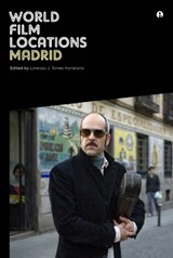 World Film Locations: Madrid | Lorenzo J Torres Hortelano | 