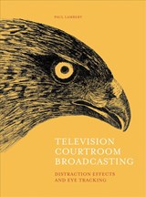Television Courtroom Broadcasting - Paul Lambert - 9781841506470