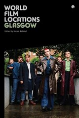 World Film Locations: Glasgow | Nicola Balkind | 