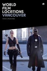 Walls, R: World Film Locations: Vancouver | Rachel Walls | 
