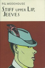 Stiff Upper Lip, Jeeves - P.G. Wodehouse - 9781841591056