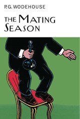 The Mating Season - P.G. Wodehouse - 9781841591070