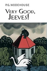 Very Good, Jeeves! - P.G. Wodehouse - 9781841591421