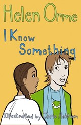 I Know Something - Orme Helen - 9781841671512