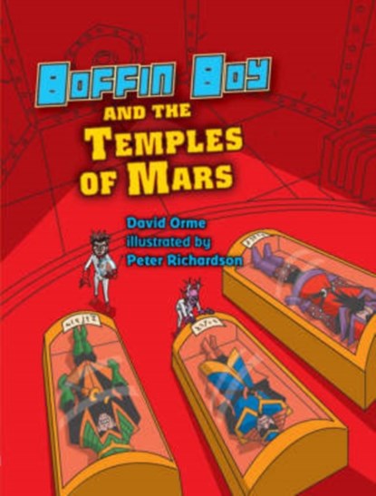Boffin Boy and the Temples of Mars, David Orme ; Orme David - Paperback - 9781841676234