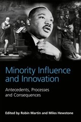 Minority Influence and Innovation - ROBIN (ASTON UNIVERSITY,  UK) Martin ; Miles (University of Oxford, UK) Hewstone - 9781841695945