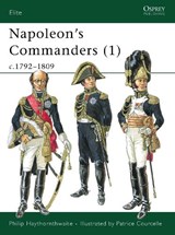 Napoleon's Commanders (1) - Philip Haythornthwaite - 9781841760551