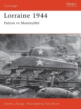 Lorraine 1944 - Steven J. (Author) Zaloga - 9781841760896
