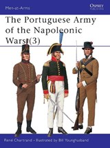 The Portuguese Army of the Napoleonic Wars - CHARTRAND,  Rene - 9781841761572