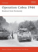 Operation Cobra 1944 - Steven J. (Author) Zaloga - 9781841762968
