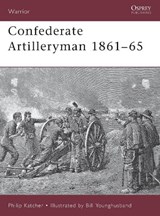 Confederate Artilleryman 1861-65 - KATCHER,  Philip - 9781841763002