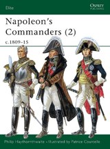 Napoleon's Commanders - HAYTHORNTHWAITE,  Philip J. ; Haythornwaite, Philip - 9781841763453