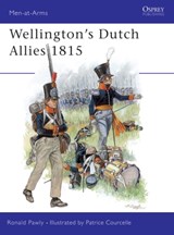 Wellington's Dutch Allies 1815 - Ronald Pawly - 9781841763934