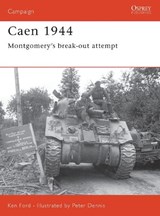 Caen 1944 - Ken Ford - 9781841766256