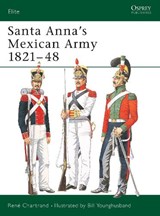 Santa Anna's Army - CHARTRAND,  Rene - 9781841766676