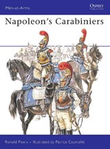 Napoleon's Carabiniers - PAWLY,  Ronald - 9781841767093