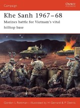 Khe Sanh, 1967-68 - Gordon L. Rottman - 9781841768632