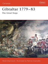 Gibraltar 1779-1783 - CHARTRAND,  Rene - 9781841769776