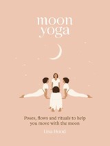 Moon Yoga - Lisa Hood - 9781841815237